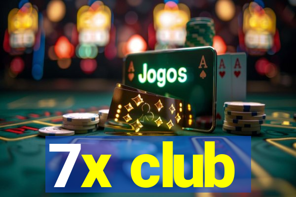 7x club